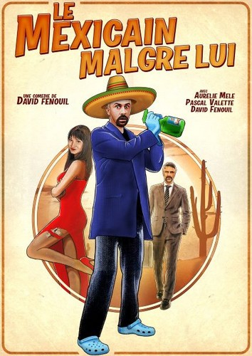 Le Mexicain malgré lui