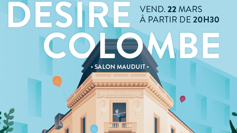 Désiré Colombe ouvre ses portes les 22 et 23 mars.