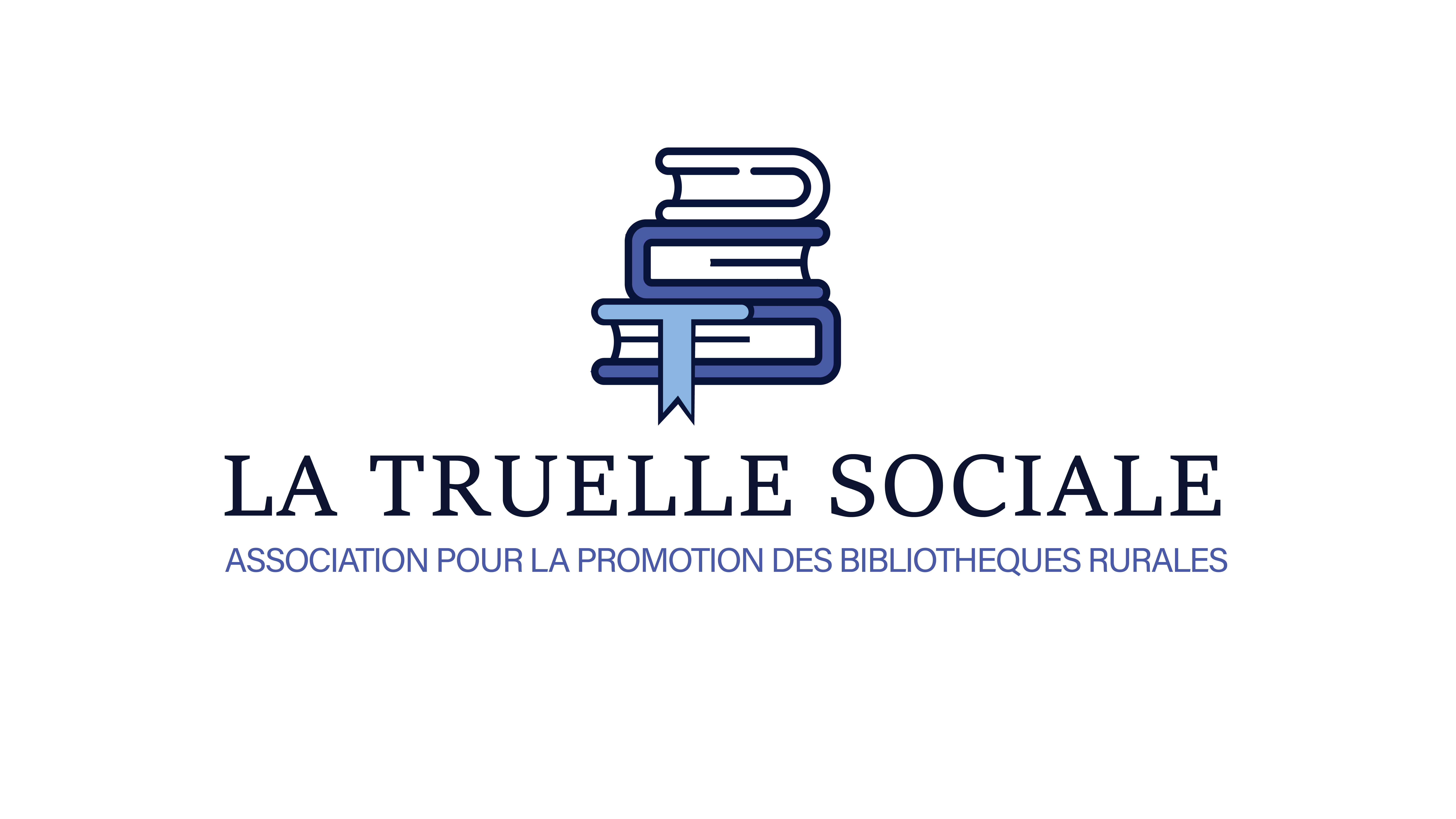 La Truelle Sociale - Association Pour La Promotion Des Bibliothèques Rurales