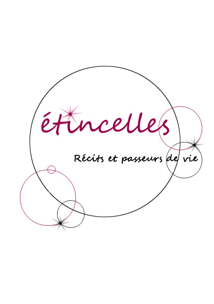 Etincelles, Récits et passeurs de vie